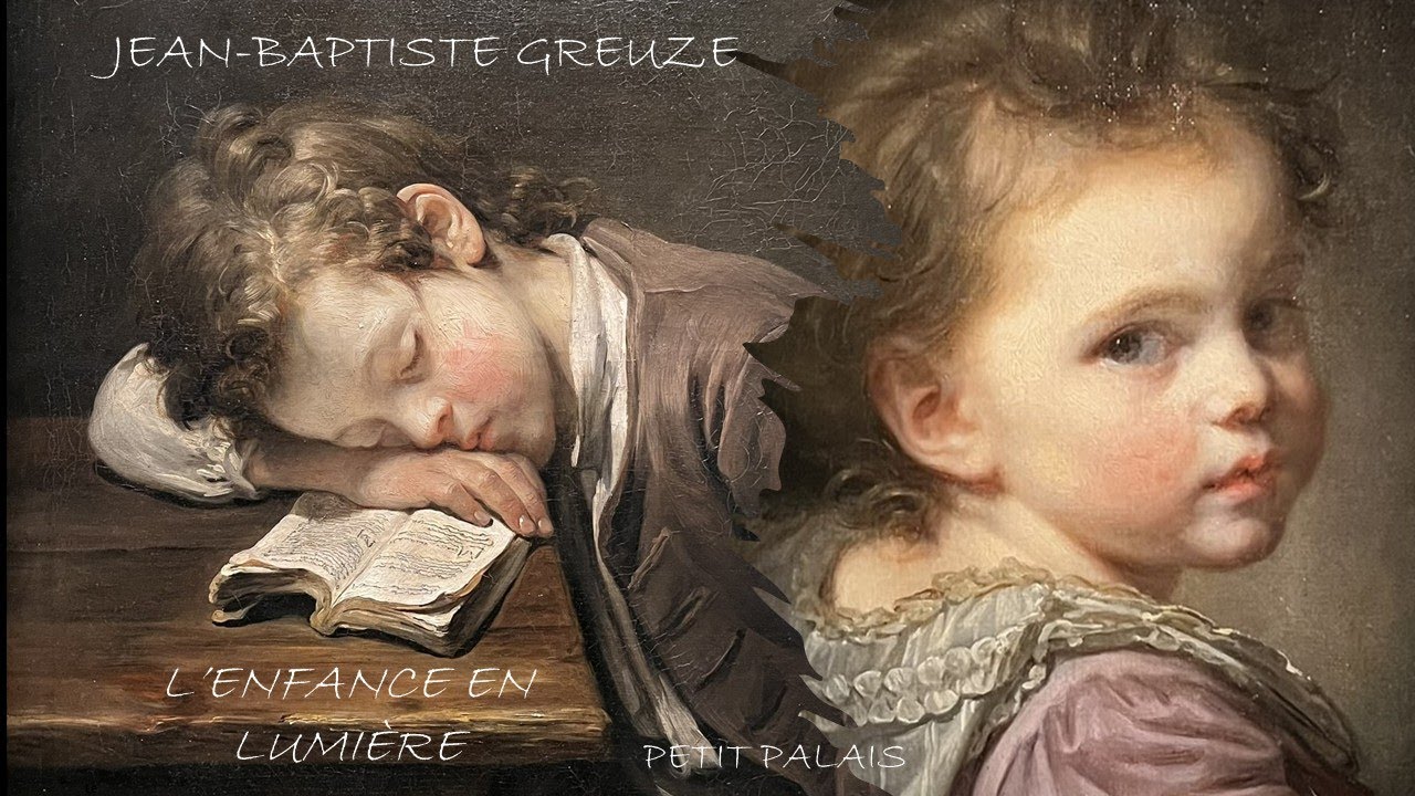 Jean-Baptiste GREUZE. L'enfance en lumière au Petit Palais