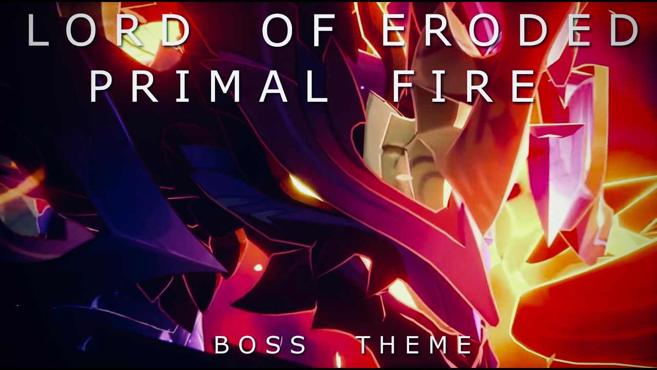 Lord of Eroded Primal Fire Boss Theme (All Phases) - Genshin Impact OST