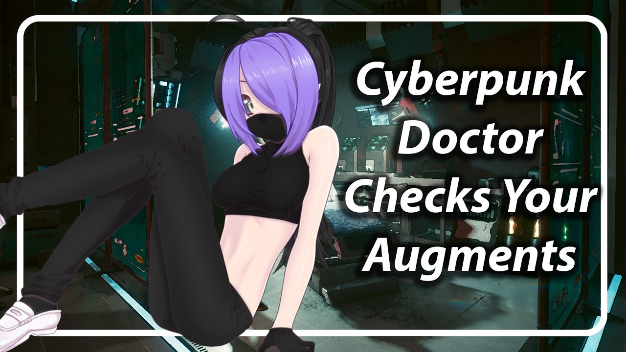 Cyberpunk Doc Fixes Your Augments [F4A] [TF4A]