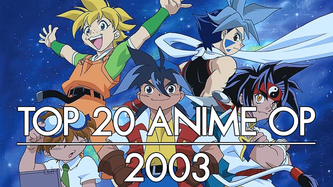 My Top 20 Anime Openings | 2003