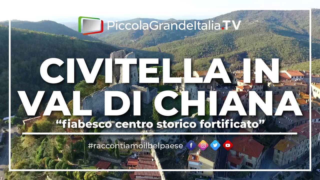 Civitella in Val di Chiana - Piccola Grande Italia