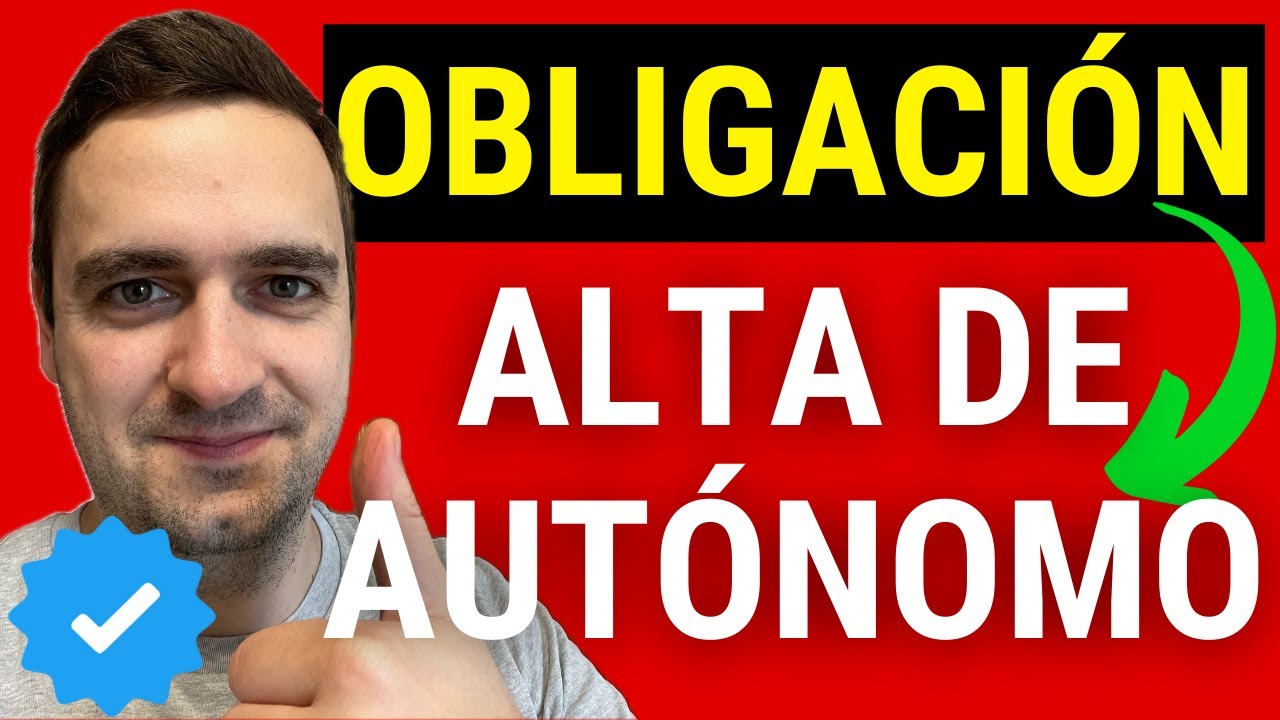 💬 ¿Cuándo es OBLIGATORIO darse de ALTA de AUTÓNOMO en España? ✅ Requisitos y Condiciones