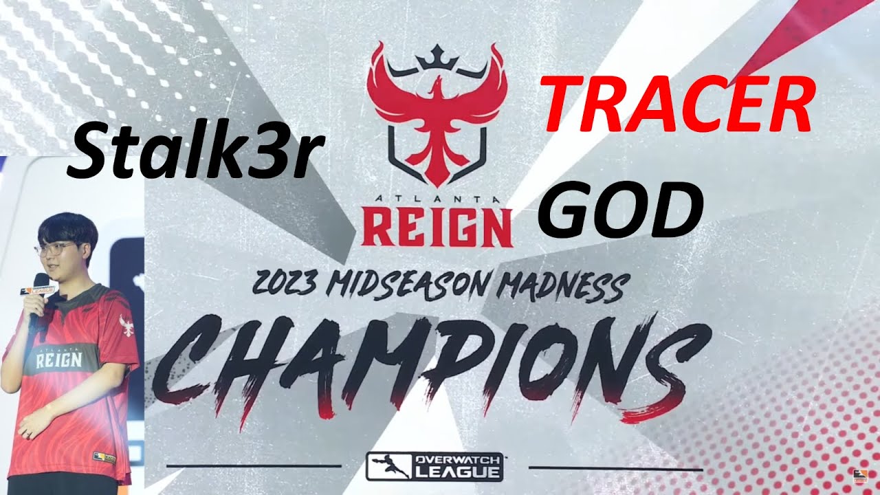 STALK3R TRCAER POV Overwatch League Mid-Season Madness Atlanta Reign vs Houston Outlaws