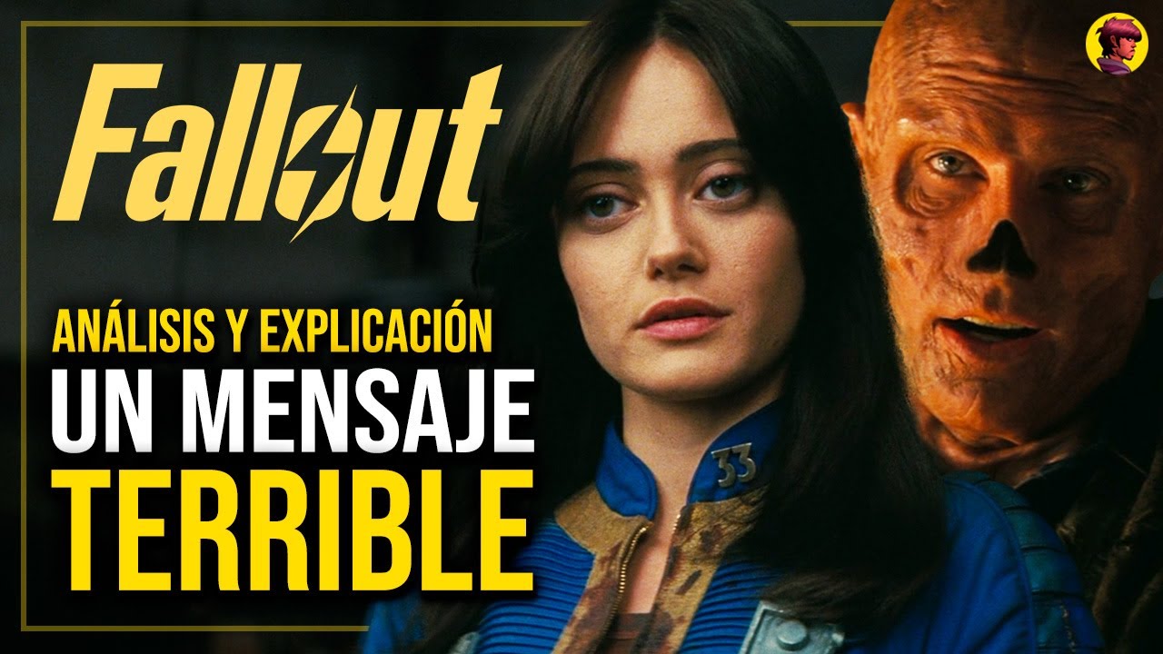 FALLOUT | AN&Aacute;LISIS y EXPLICACI&Oacute;N: Un Mensaje Terrible