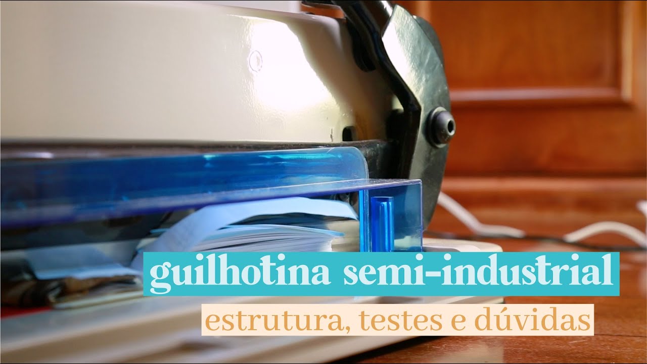 GUILHOTINA SEMI-INDUSTRIAL: Estrutura, Dicas e Testes