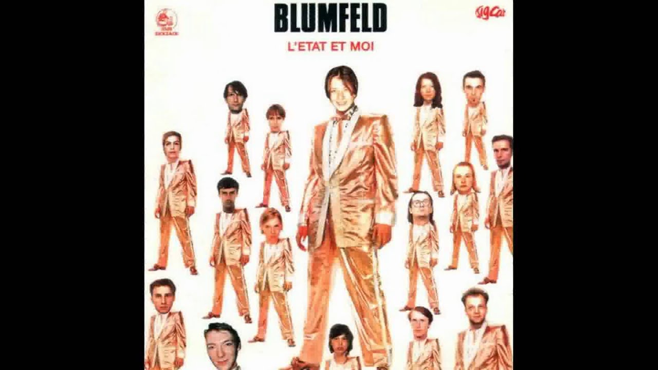 Blumfeld - L'Etat et Moi (Mein Vorgehen in 4-5 S&auml;tzen)