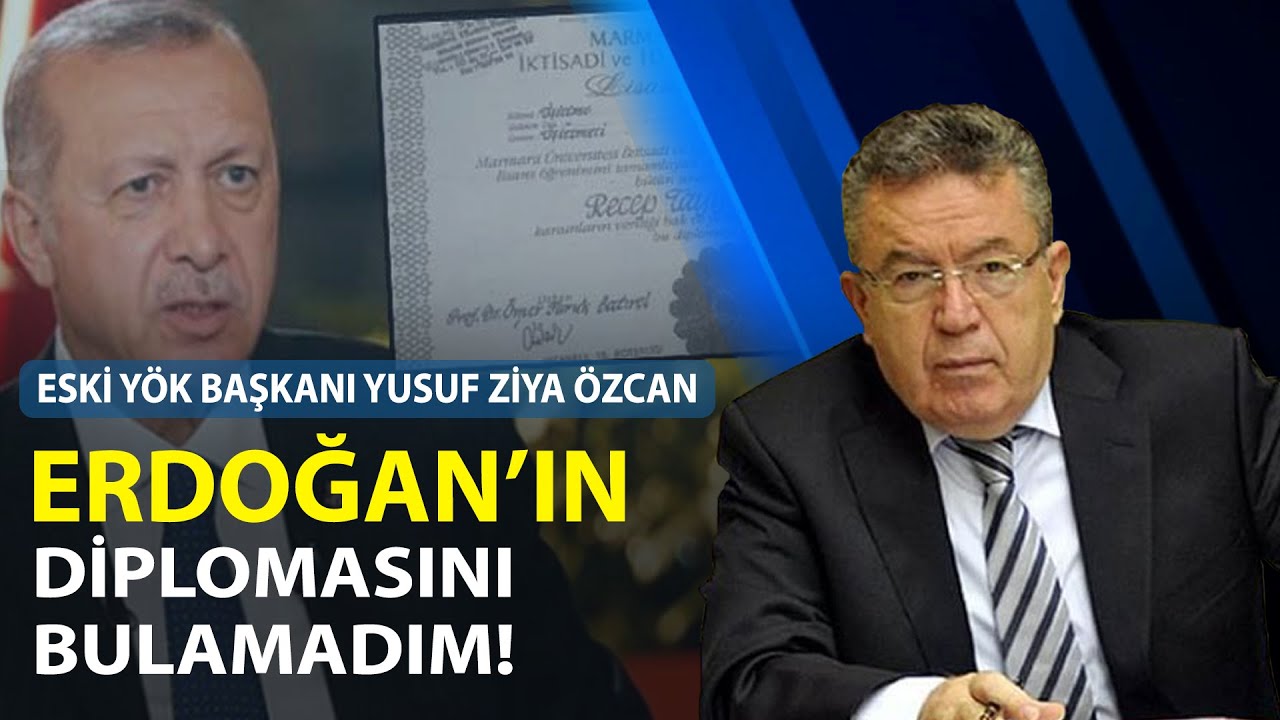 Erdoğan'ın Diplomasını Bulamadım! | Eski YÖK Başkanı Yusuf Ziya Özcan