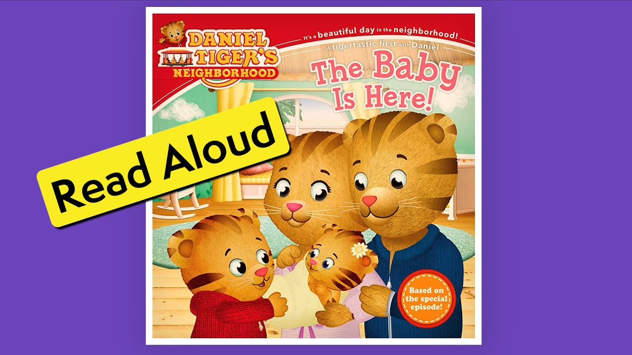 The Baby Is Here! (Read Aloud) Daniel Tiger's Neighborhood