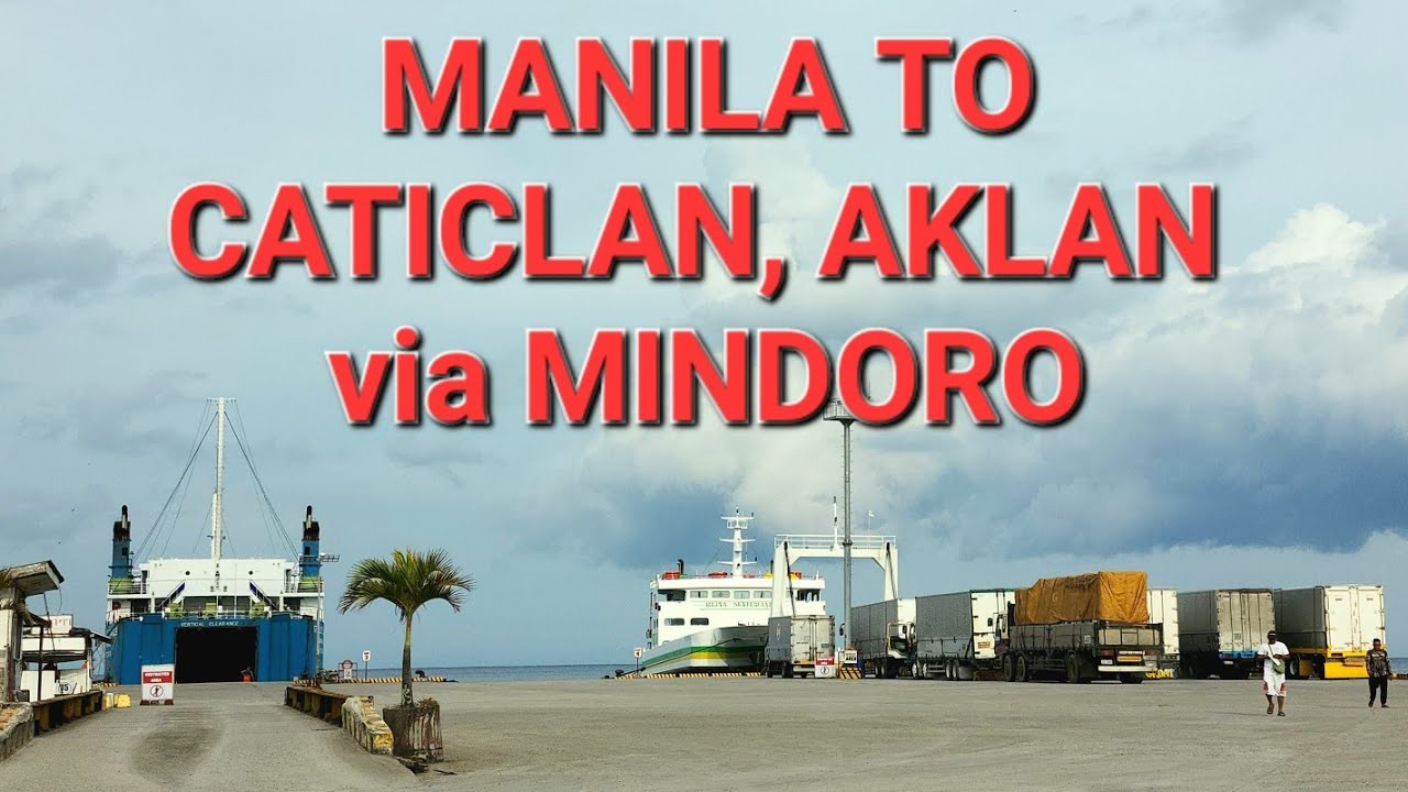 Manila to Caticlan, Aklan via Mindoro | Road Trip + Roro