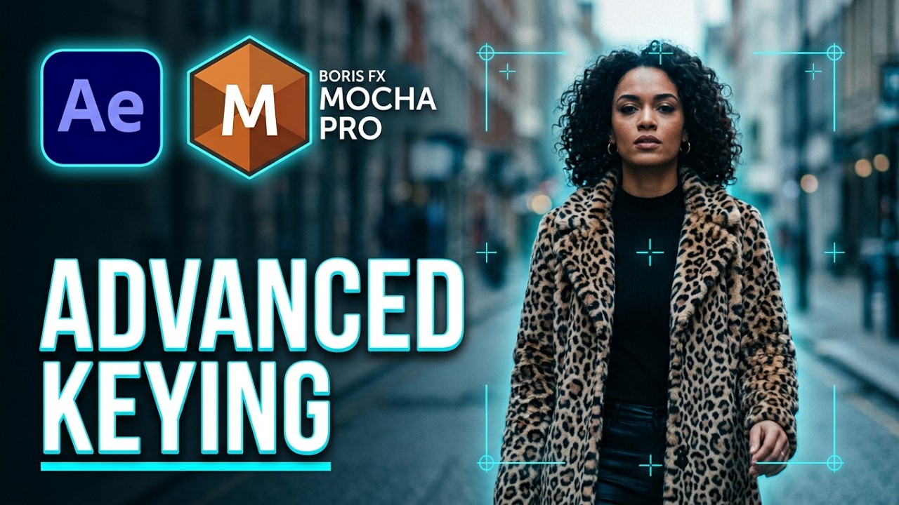Advanced Keying with Adobe After Effects and Mocha AE