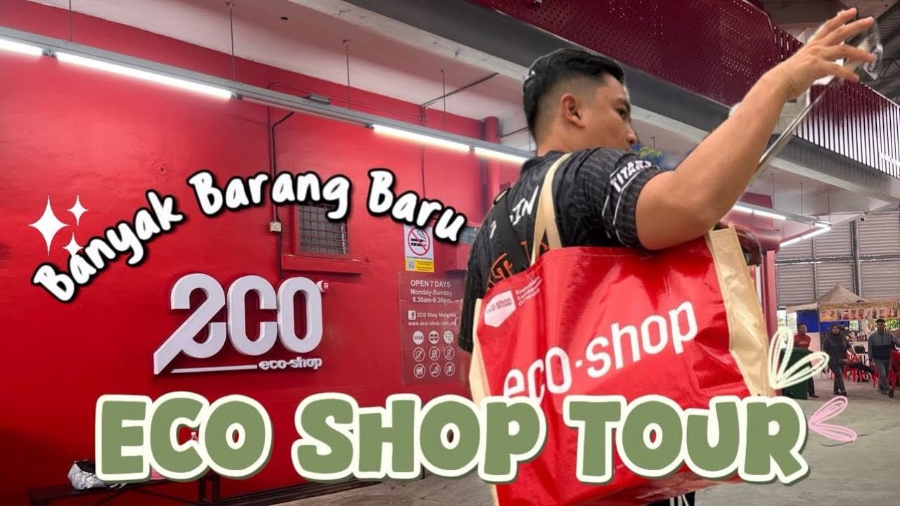 ECO SHOP VLOG - Cari Barang Baru || Kedai Baru Buka 💞 #ecoshop  #ecoshopvlog #ecoshophaul 