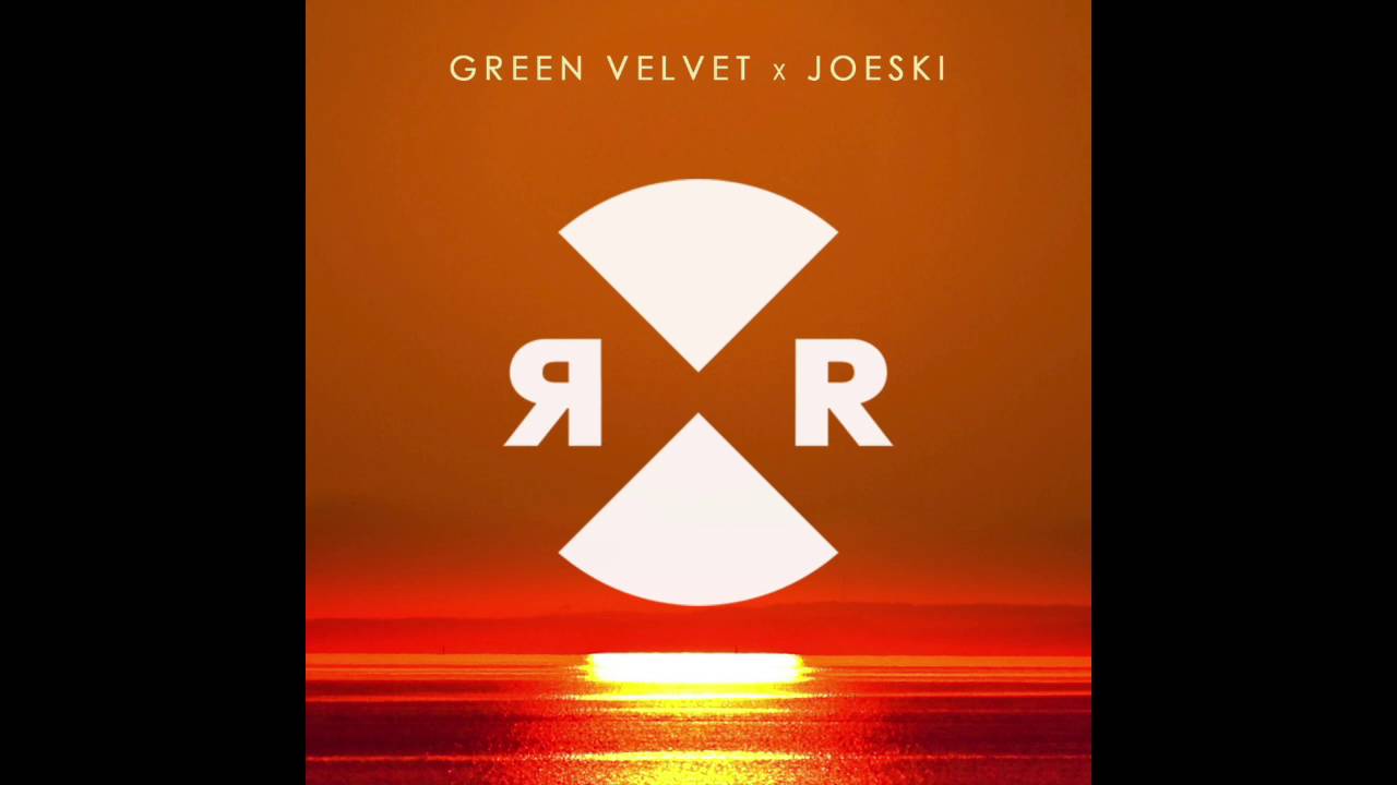 Green Velvet & Joeski - Rouse