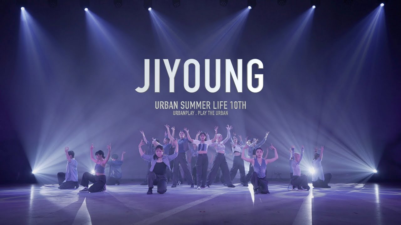 I URBAN SUMMER 10TH  l JIYOUNG l Choreography l PlayTheUrban