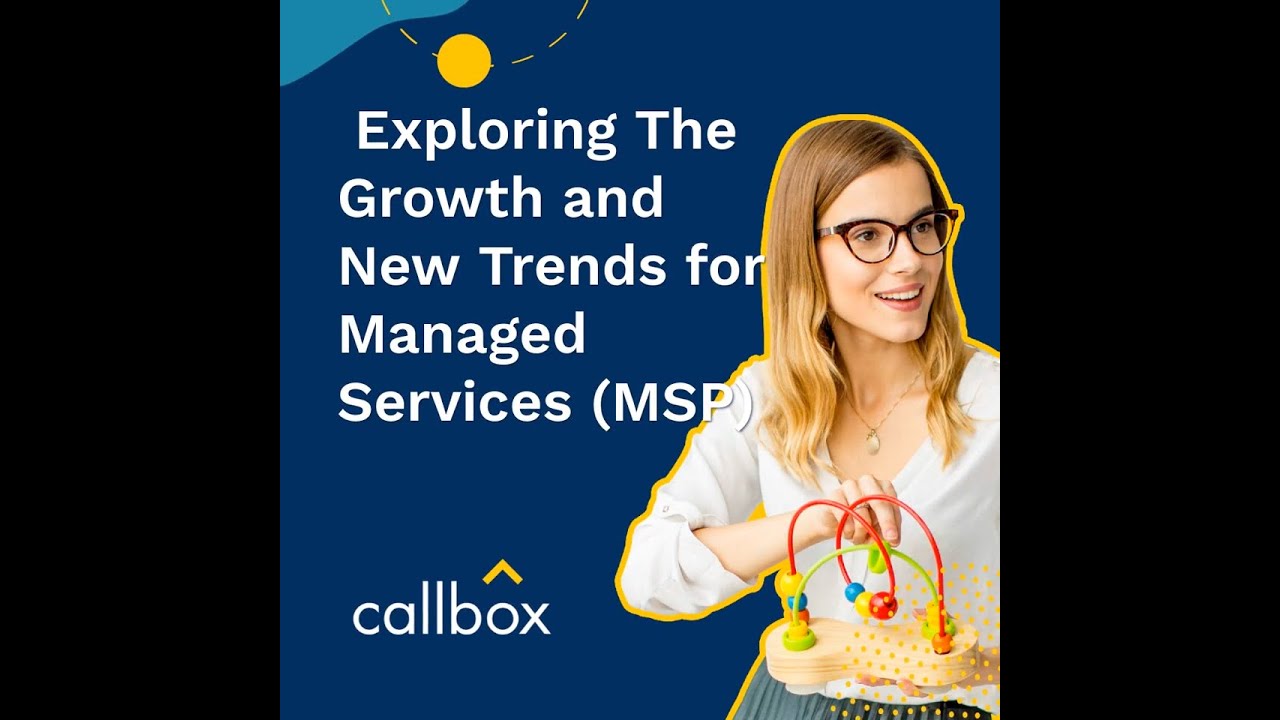 Exploring The Growth and New Trends for Managed Services MSP
