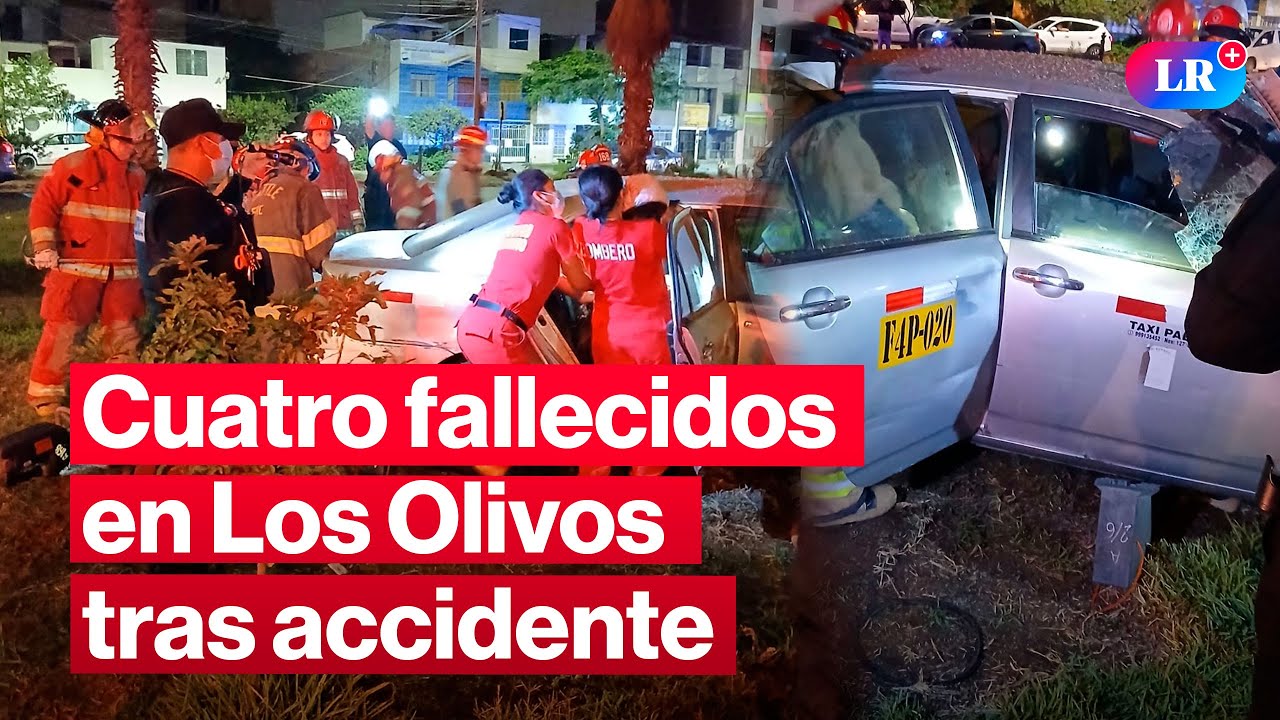 🔴Tragedia en Los Olivos cuatro personas pierden la vida en accidente | #EnVivoLR