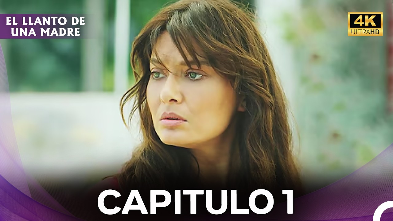 El Llanto De Una Madre | Capitulo 1 Completo (Doblado en Español) (4K)