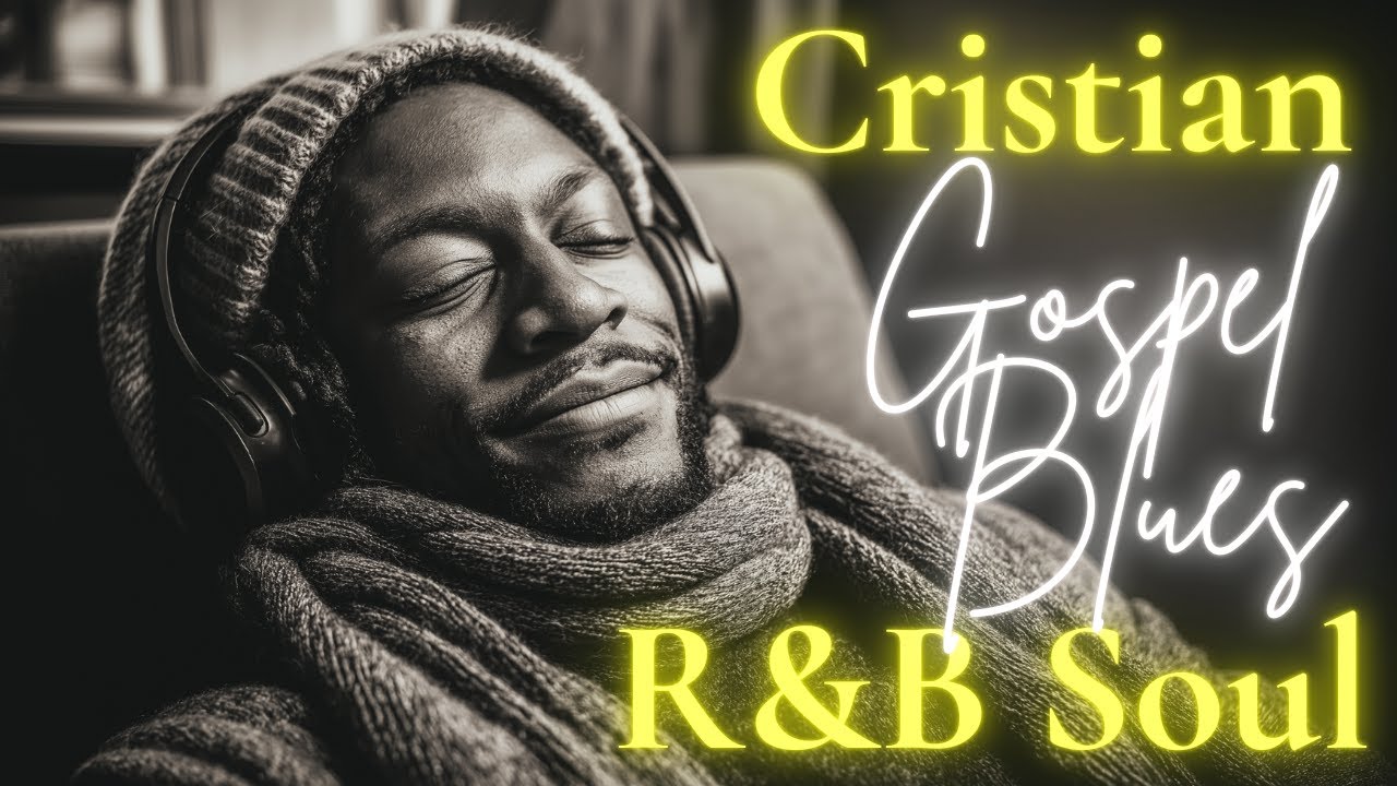Soulful R&B Psalms ー Relaxing Christian Music and Heartfelt Worship
