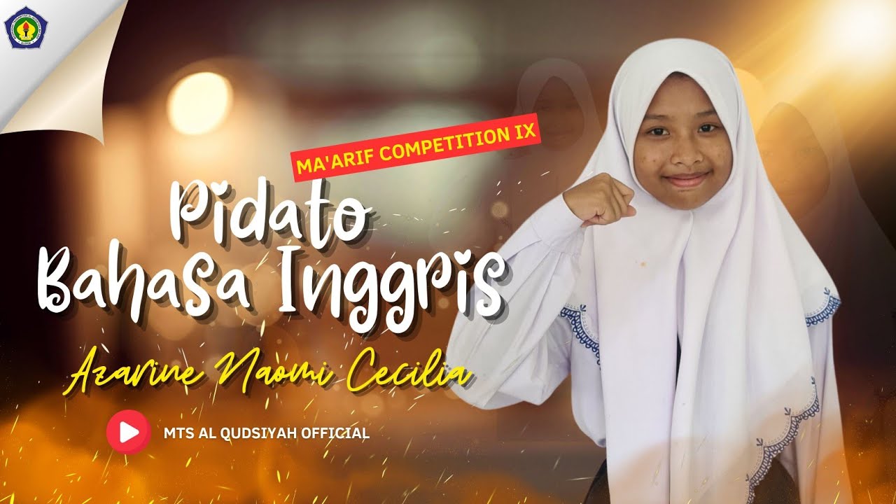 MC IX_PIDATO BAHASA INGGRIS_MTs AL QUDSIYAH_PLUMPANG