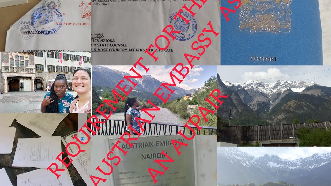 REQUIREMENT  FOR THE AUSTRIAN🇦🇹 EMBASSY  AS AN AUPAIR FROM KENYA TO AUSTRIA. @DiasporaEatsByKendi