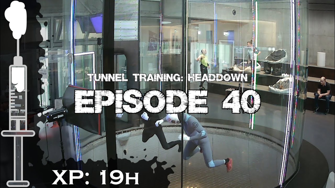 Tunnel Training Headdown - Indoor Skydiving #40 (~19h XP)