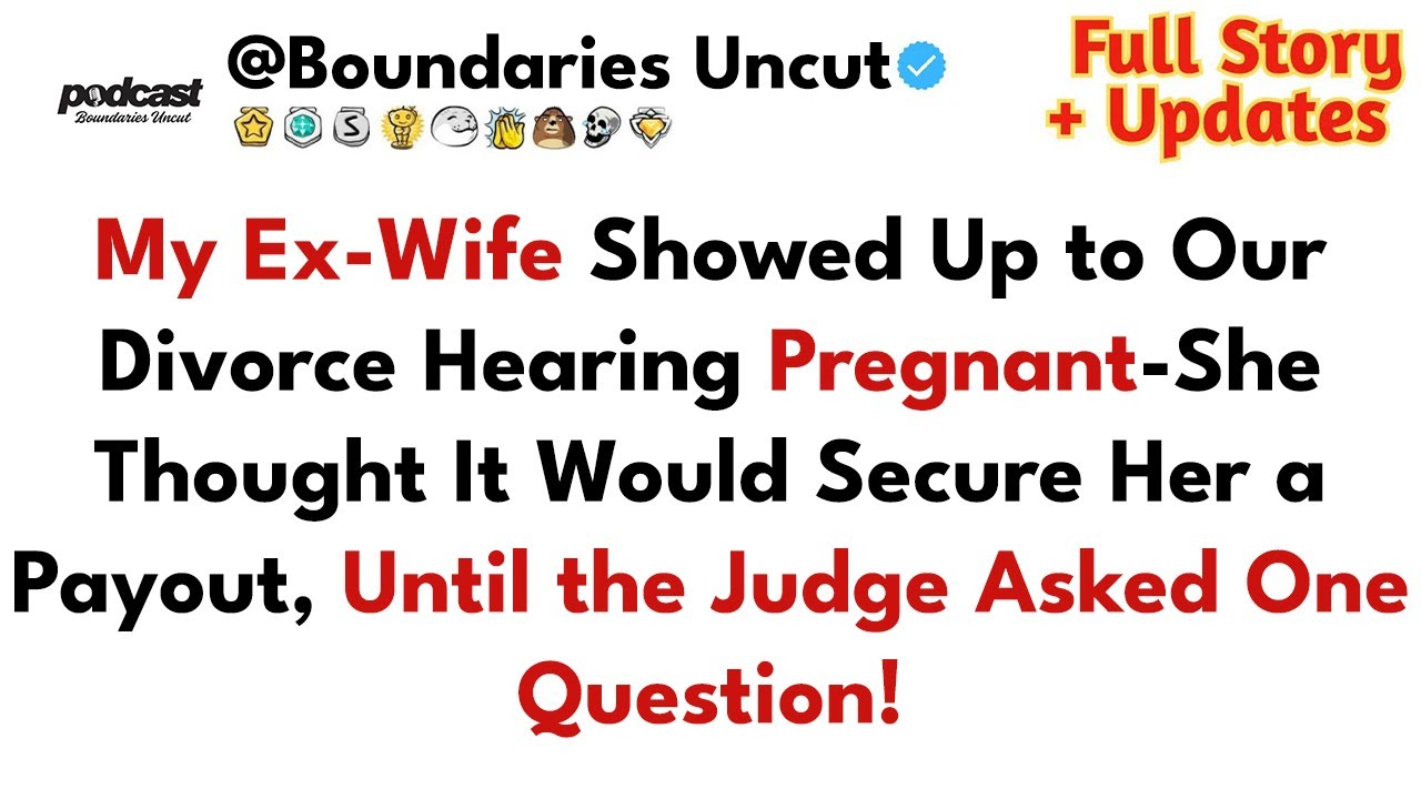 My Ex-Wife Showed Up to Our Divorce Hearing Pregnant—She Thought It Would Secure Her a Payout, Until