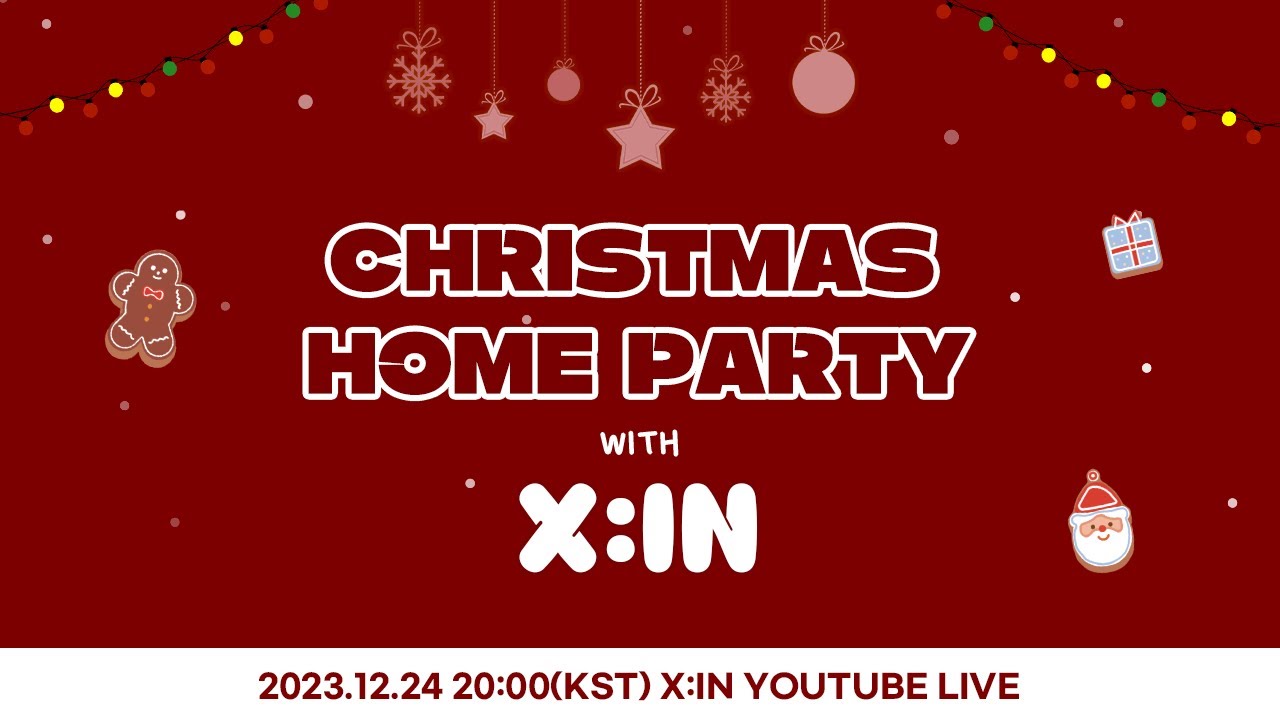 CHRISTMAS HOME PARTY with X:IN 🎁🎄(AGAIN..)
