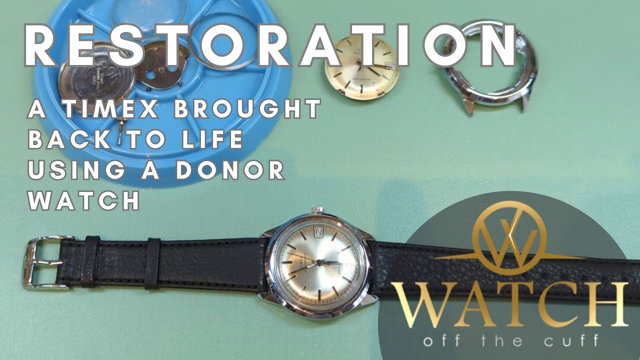 Restoration: Vintage Timex Using Vintage Donor Parts