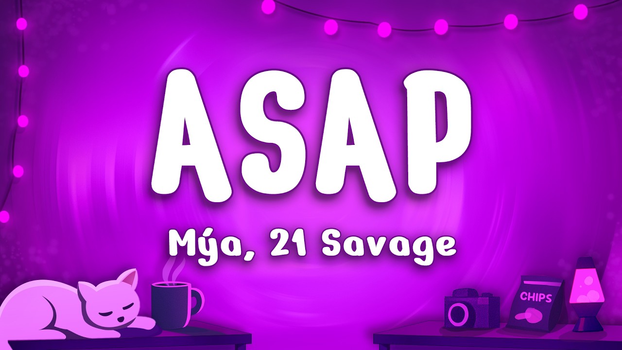 Mýa, 21 Savage - ASAP (Remix)