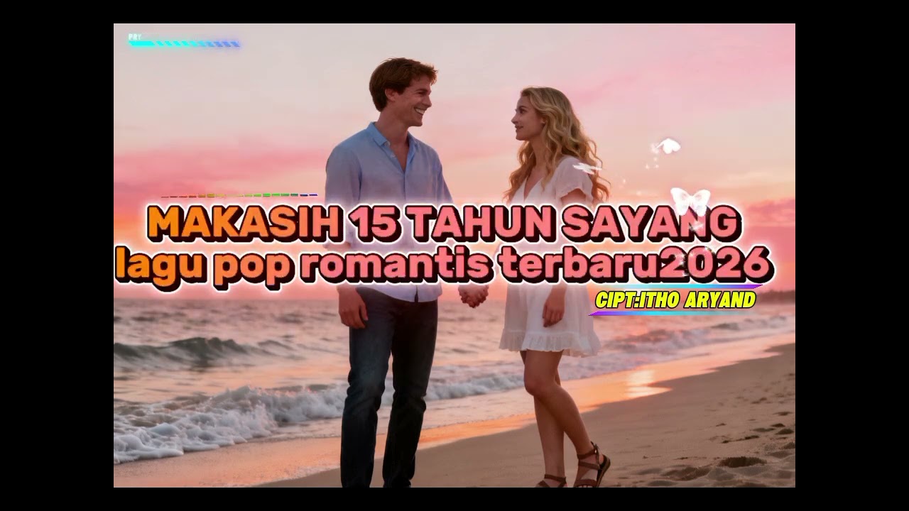 MAKASIH 15 TAHUN SAYANG | lagu pop romantis terbaru (official music2026)