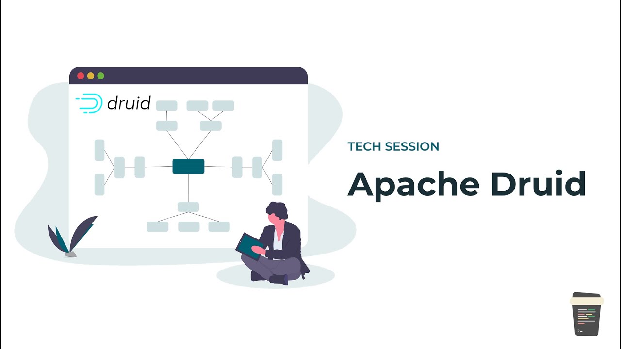 Apache Druid - Tech session