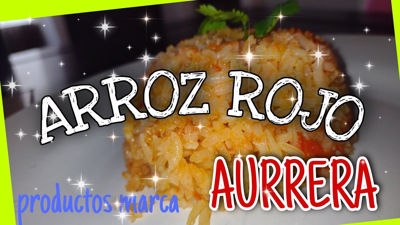 🍛Arroz rojo marca AURRERA🔴🟡🟢/Que tal funciona? 🤔/DESCUBRIENDO PRODUCTOS🙌🏻@BodegaAurreraTV