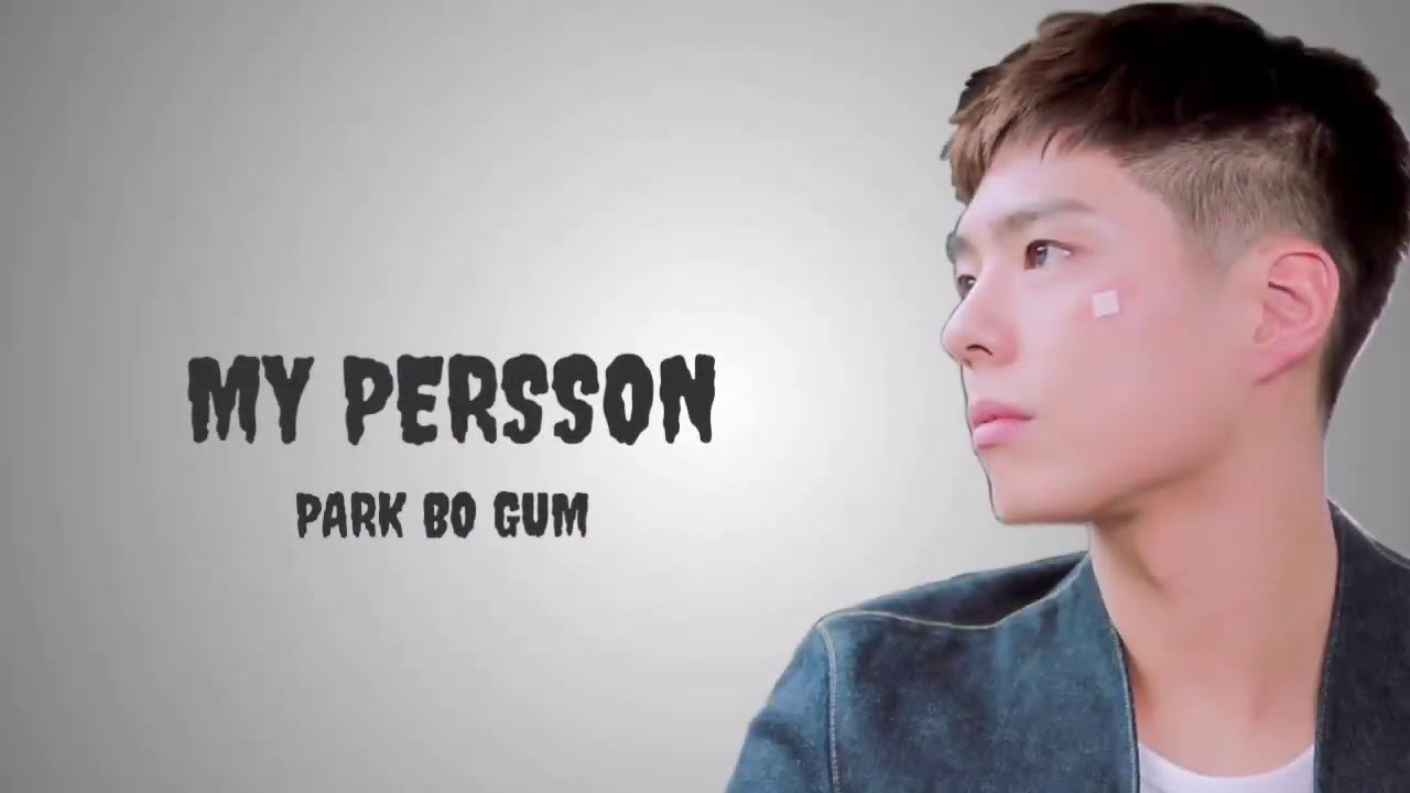 PARK BO GUM - My Person (Easy Lyrics)
