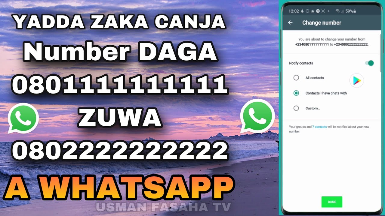 Yadda zaka canja number dinka da WhatsApp (how to change your WhatsApp number)