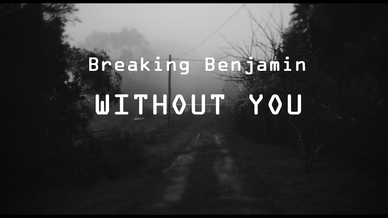 Breaking Benjamin - Without You (Legendado)