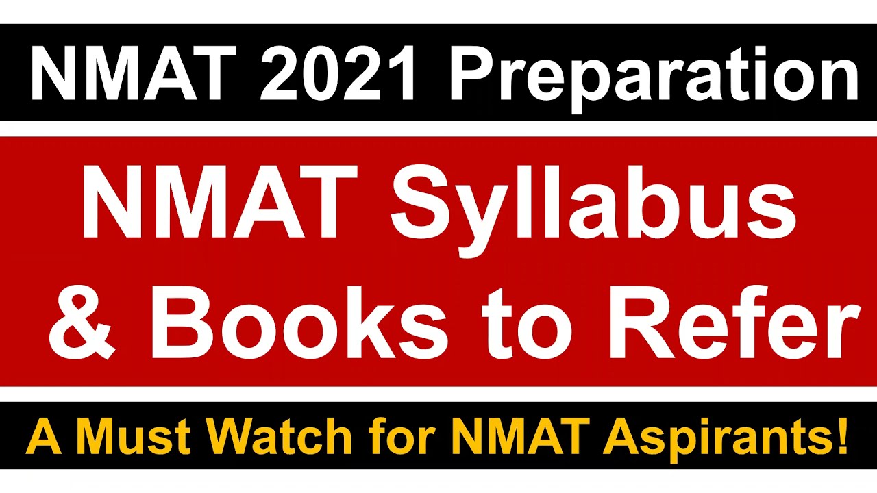 NMAT 2021 Syllabus & Books to Refer || Key Pointers || Must Watch