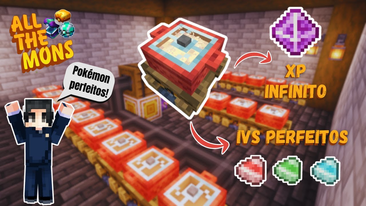 FIZ UMA FARM DE TODOS OS DOCES DE XP E DE IV! ALL THE MONS #9