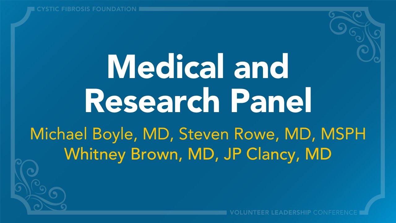 VLC 2025 | Medical and Research Panel: Advancing Care and Research in Cystic Fibrosis