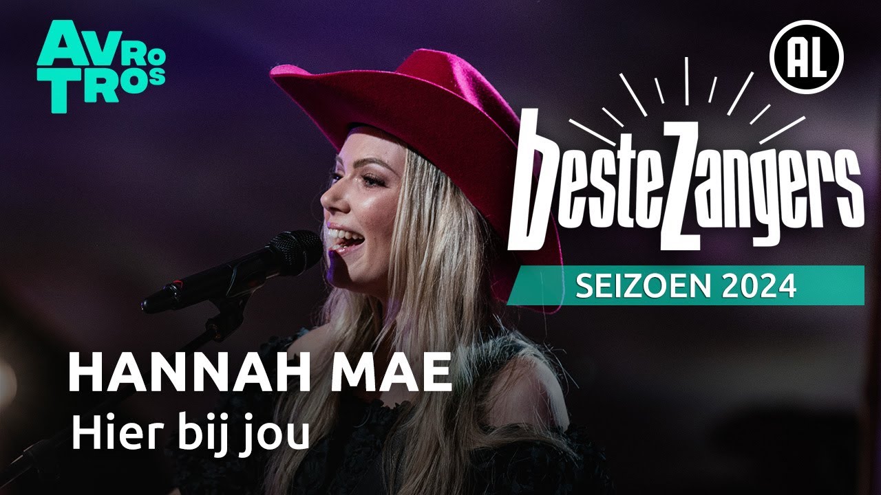 Hannah Mae - Hier bij jou | Beste Zangers 2024