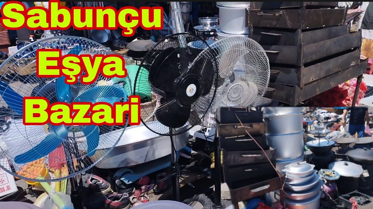 Sabunçu Eşya Bazari 18 iyun 2023