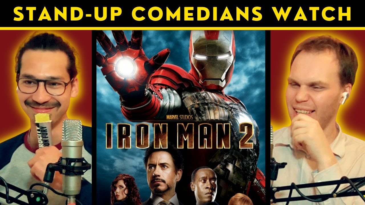 Comedians watch IRON MAN 2 for the first time (reaction reaction reaction)