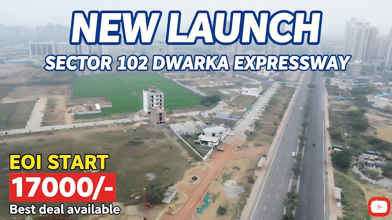 New launch at sector 102 Gurgaon Dwarka Expressway