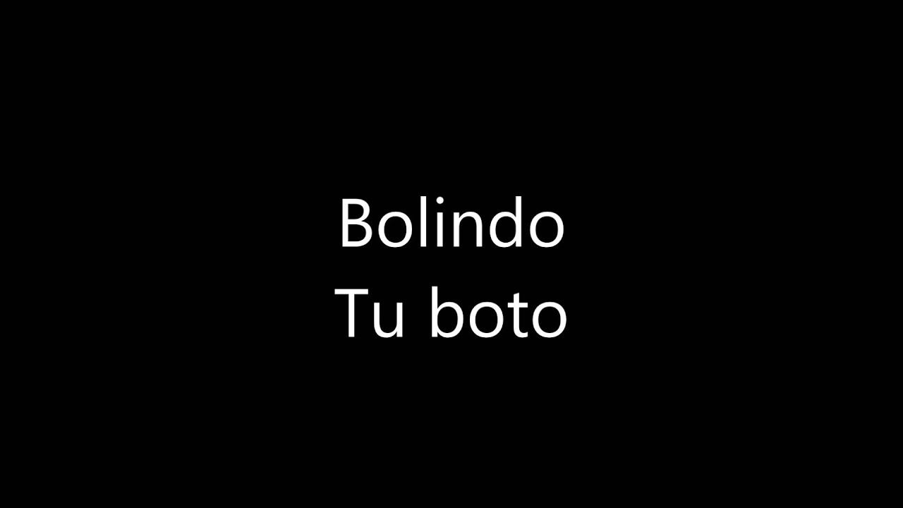 Bolindo - Tu Boto