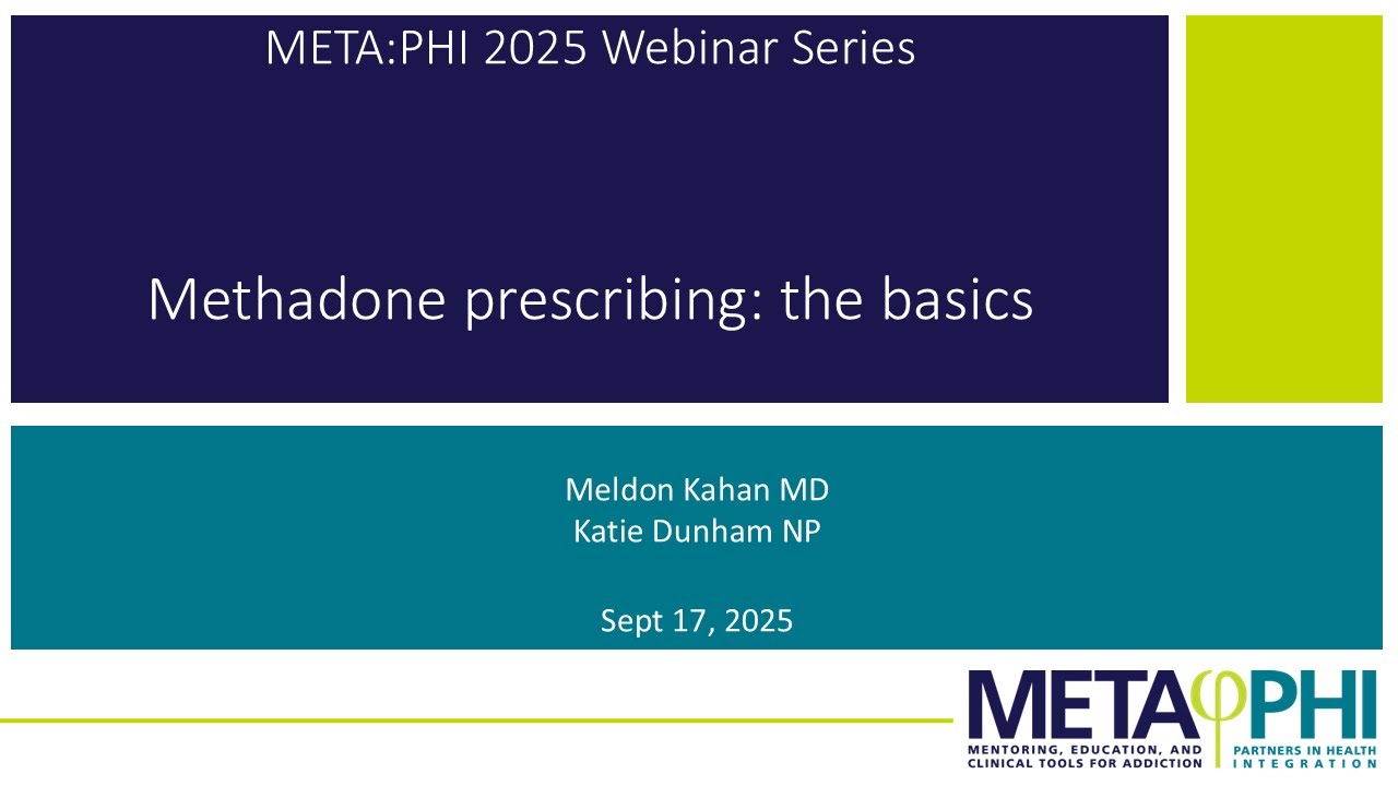 Methadone Prescribing: The Basics