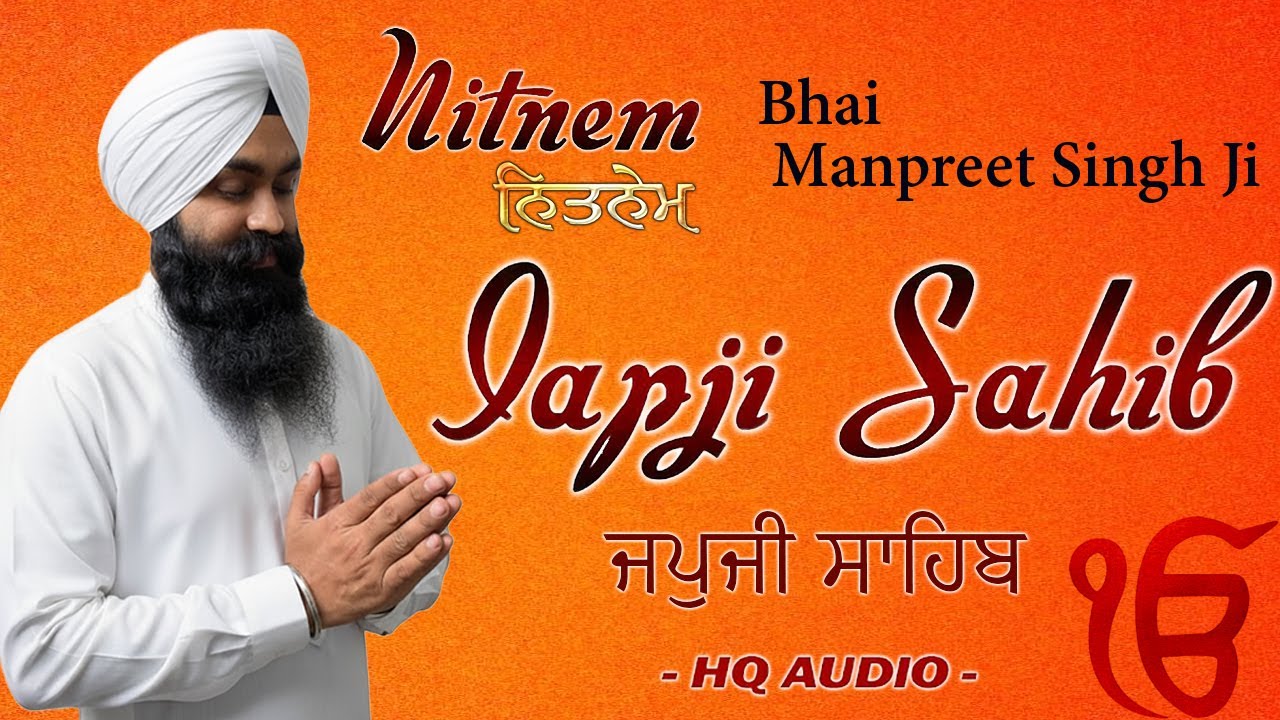 Japji Sahib Full Nitnem Path - Bhai Manpreet Singh Ji - Nitnem Bani - Morning Sikh Prayer 2026