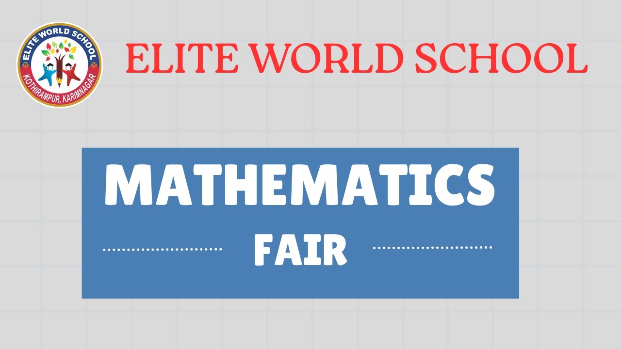 ELITE WORLD SCHOOL #Mathematics_Day