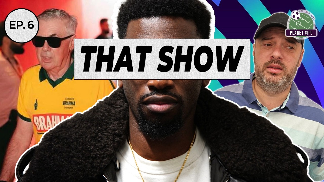 That Show With Nico ep. 6 | Planet FPL 2025/26