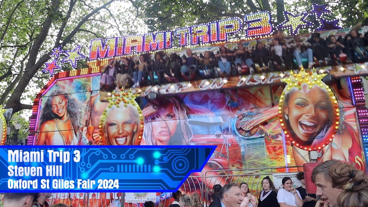 Miami Trip 3 - Steven Hill @ Oxford St Giles Fair 2024