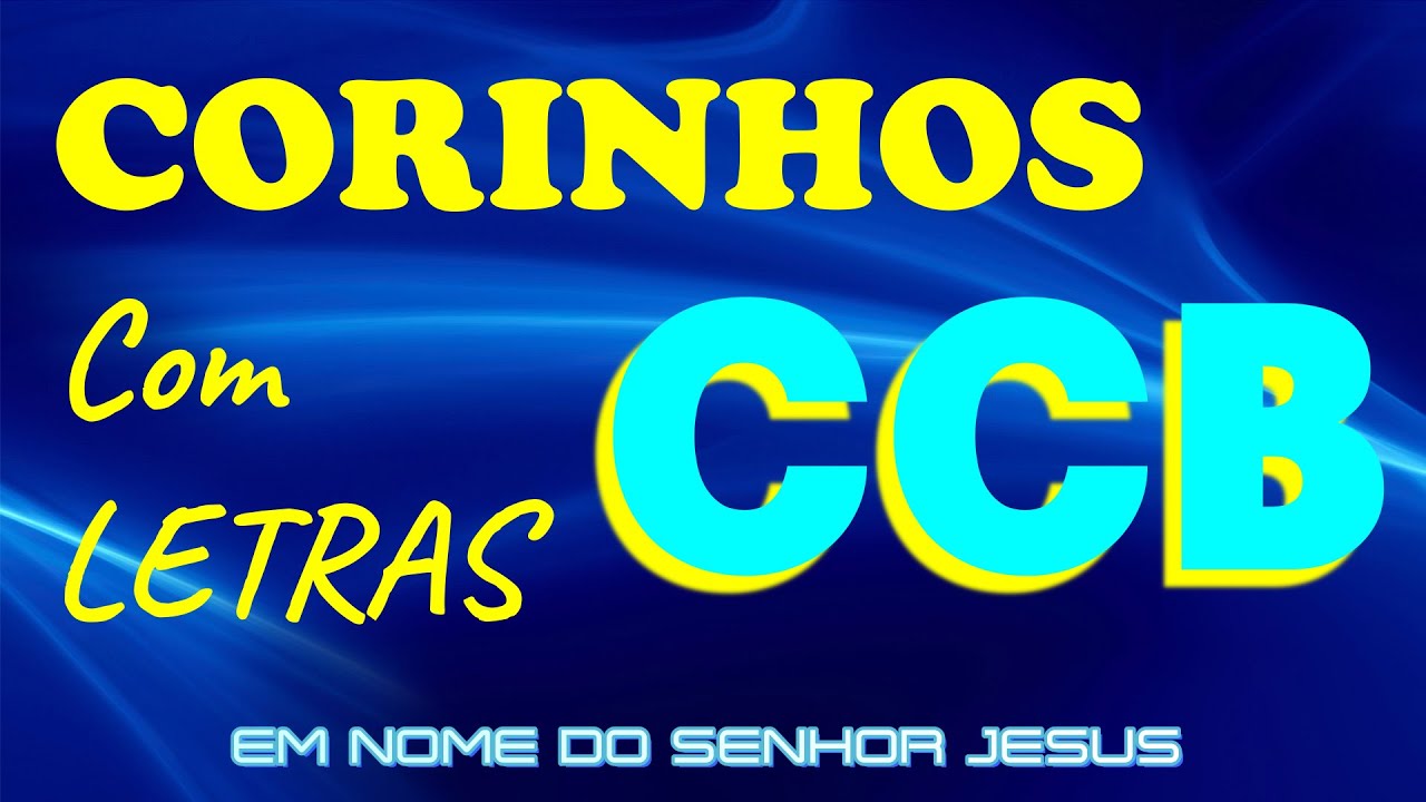 CORINHOS DA CONGREGA&Ccedil;&Atilde;O CRIST&Atilde; NO BRASIL - OS 6 CORINHOS COM LETRAS