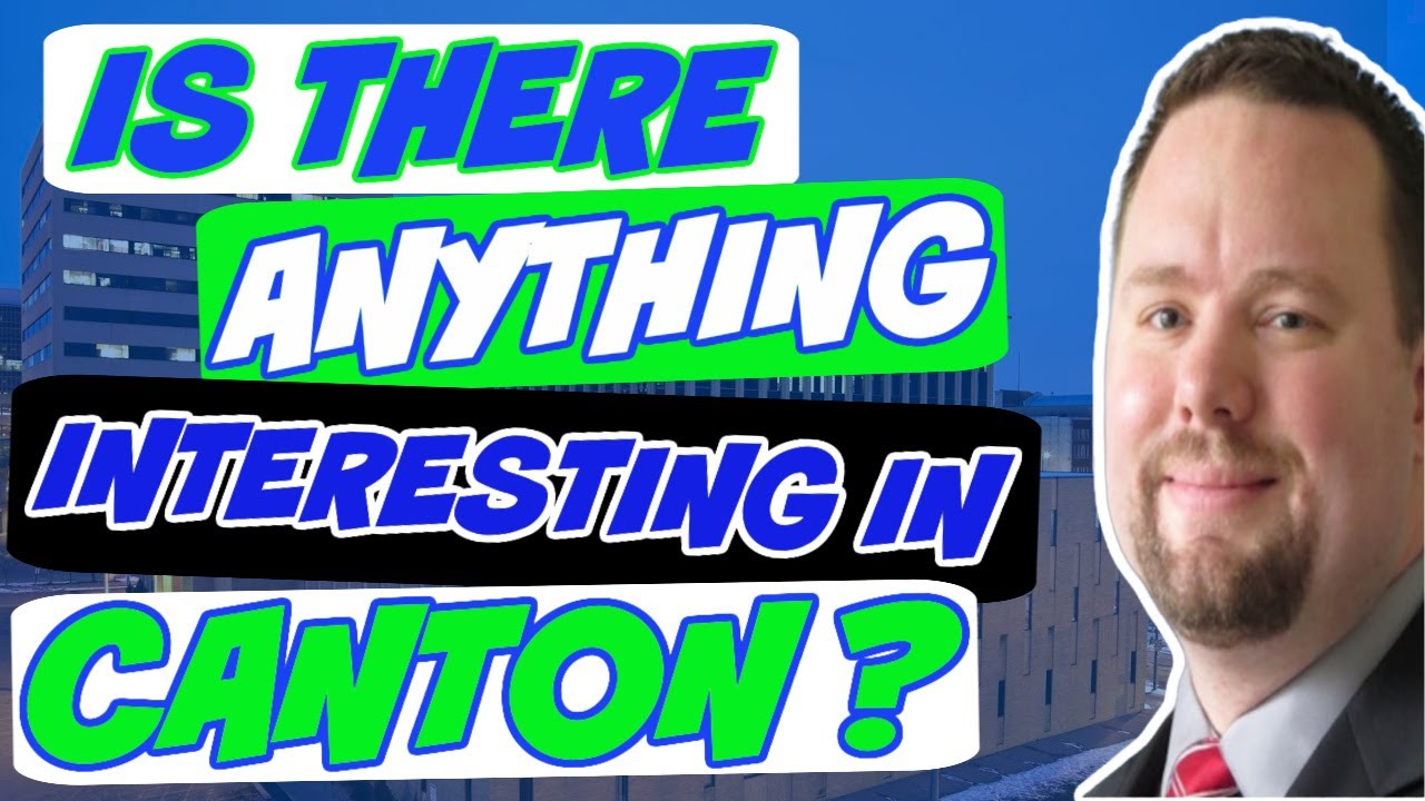What Does Canton Have to Offer?  Things to do in Canton.