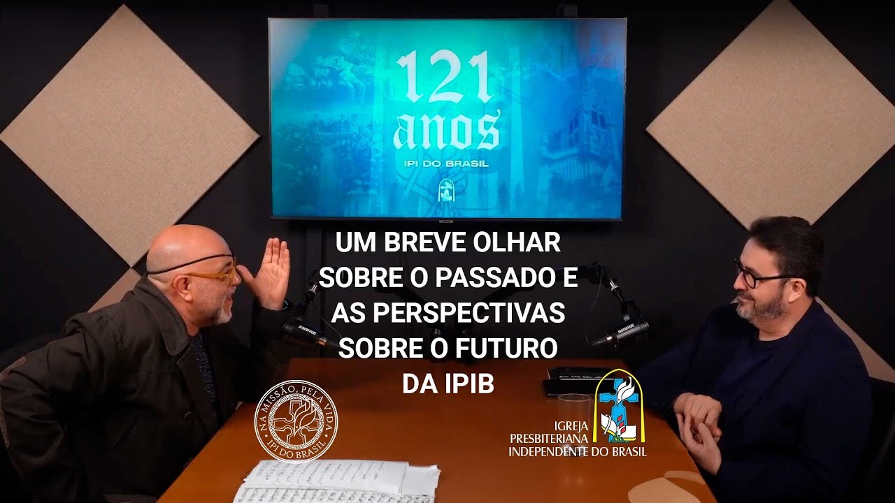 Um breve olhar para o passado e as perspectivas sobre o futuro da IPIB